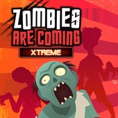 Les zombies viennent xtreme